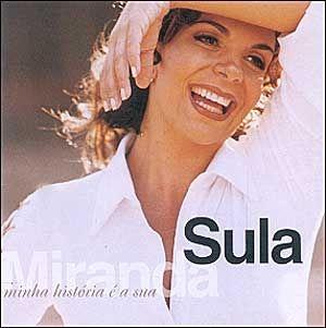 Portada de Álbum "Minha História É A Sua", de Sula Miranda