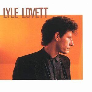 Capa do Álbum "Lyle Lovett (1986)", de Lyle Lovett