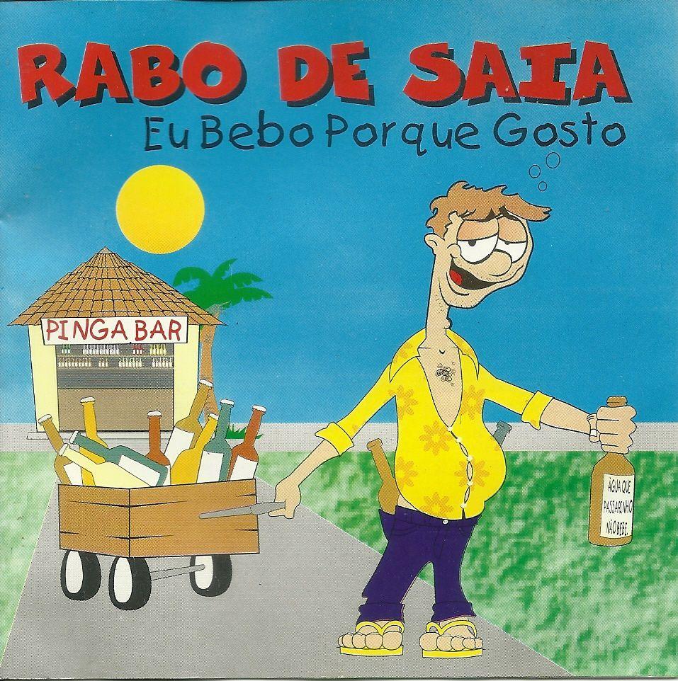 Portada de Álbum "Eu Bebo Porque Gosto", de Rabo de Saia