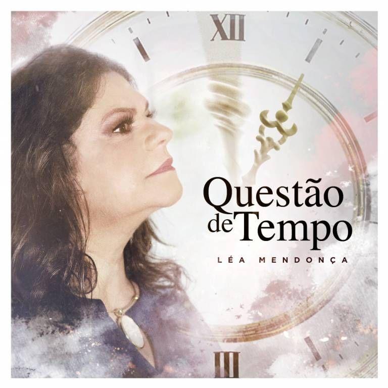 Portada del álbum "Questão de Tempo", de Léa Mendonça