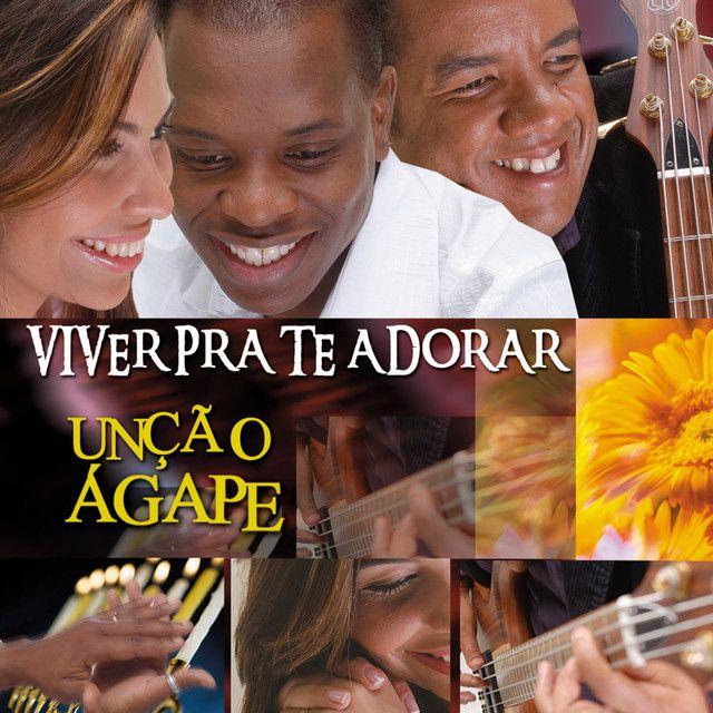 Portada de Álbum "Viver Para Te Adorar", de Ministério Unção Ágape