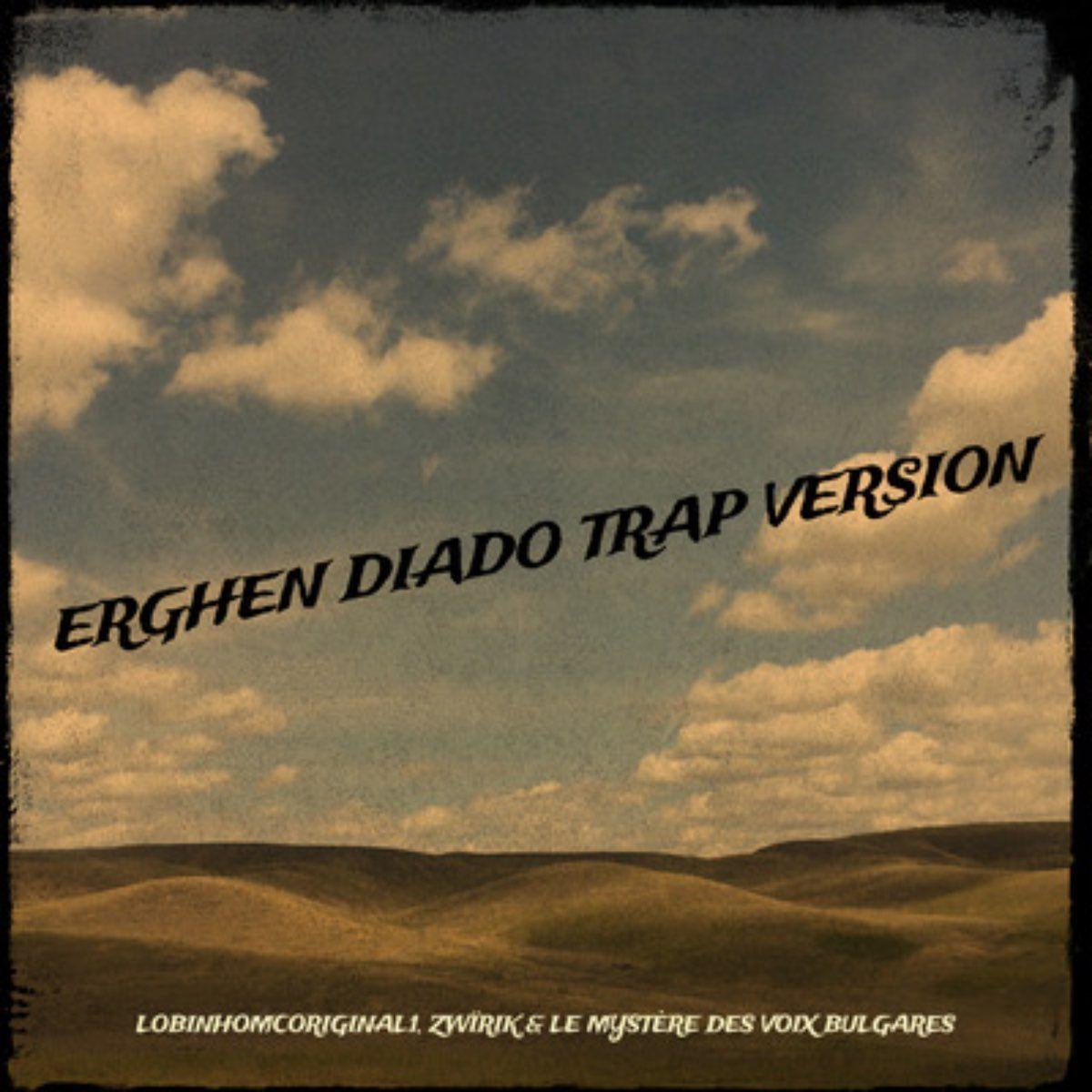 Portada de Sencillo/EP "Erghen Diado Trap Version", de Lobinhomcoriginal1