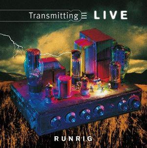 Capa do álbum "Transmitting Live", de Runrig