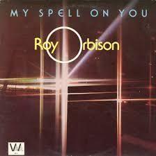 Portada del álbum "My Spell On You", de Roy Orbison