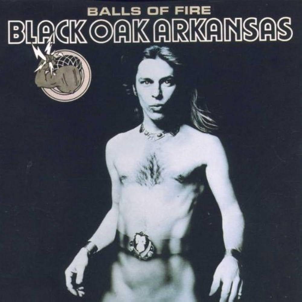 Portada de Álbum "Balls Of Fire", de Black Oak Arkansas