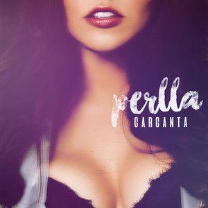 Portada de Sencillo/EP "Garganta ", de Perlla
