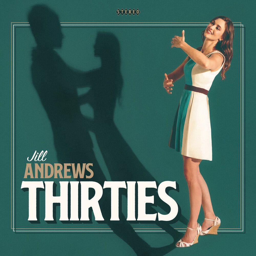 Portada de Álbum "Thirties", de Jill Andrews