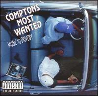 Album cover of "Music To Driveby" by Compton's Most Wanted