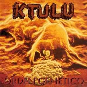 Portada de Álbum "Orden Genetico", de Ktulu