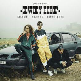 Portada de Sencillo/EP "Cowboy Bebop", de Lildami