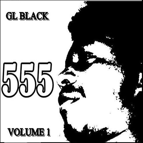 Portada de Álbum "555 Volume 1", de GL BLACK