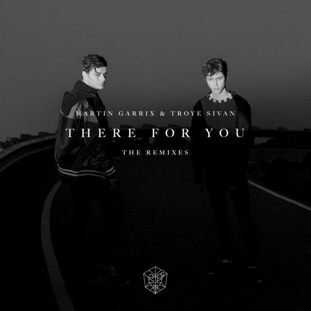 Capa do álbum "There For You: The Remixes", de Troye Sivan