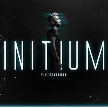 Portada de Sencillo/EP "INITIUM", de Victor Vianna