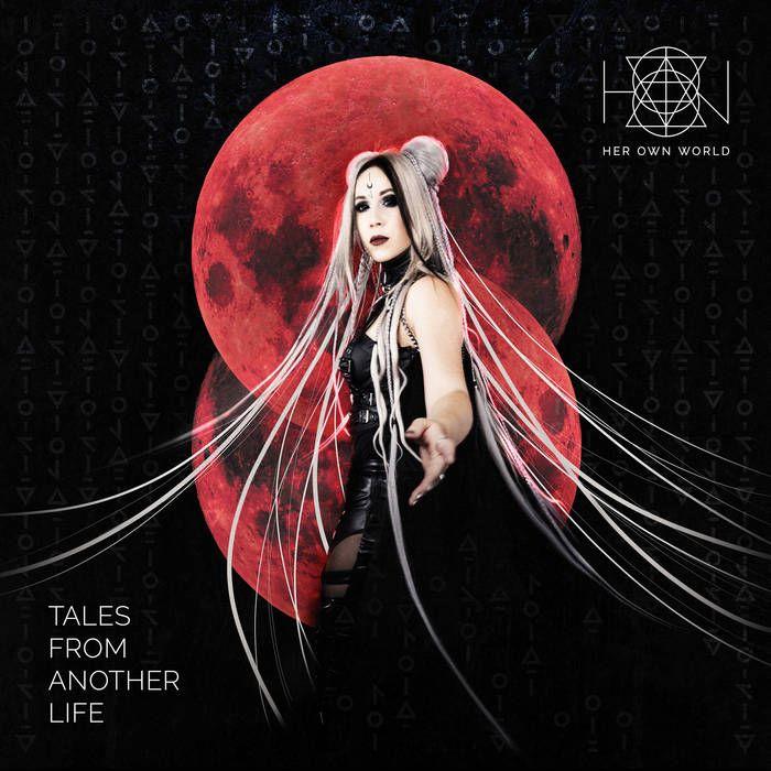 Album cover of "Tales From Another Life" by HER OWN WORLD