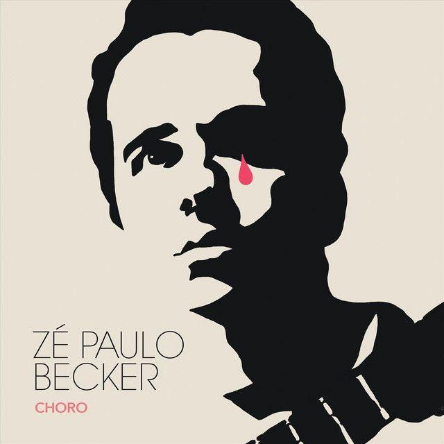 Capa do Álbum "Choro", de Zé Paulo Becker