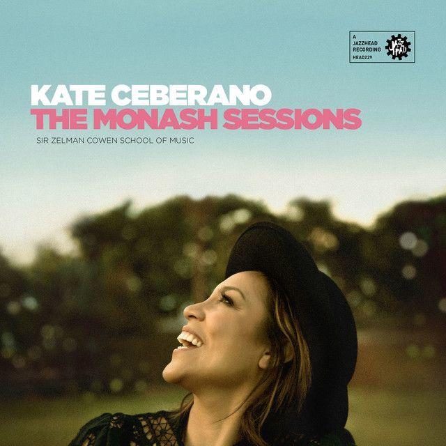 Portada del álbum "The Monash Session", de Kate Ceberano