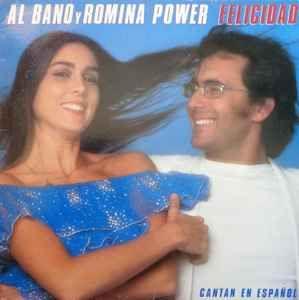 Portada de Álbum "Felicidad (Cantan En Español)", de Al Bano and Romina Power