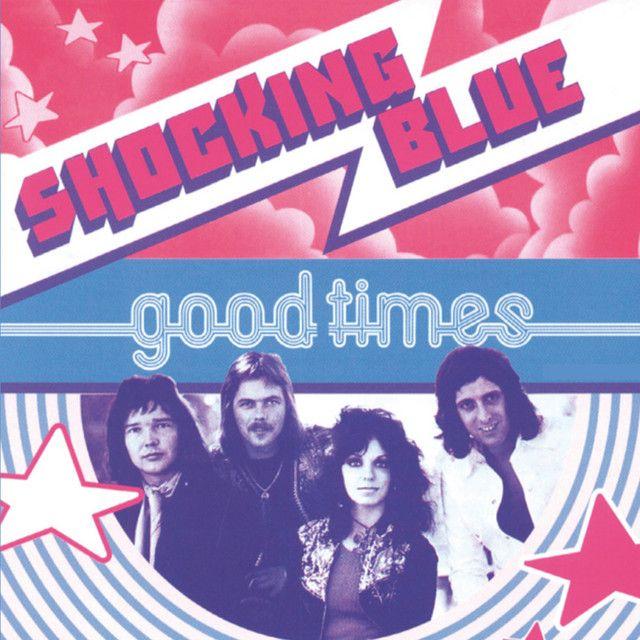 Capa do Álbum "Good Times", de Shocking Blue
