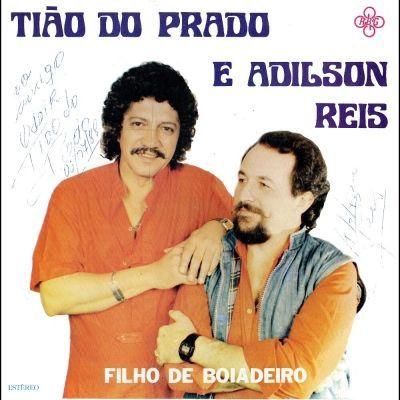 Portada de Álbum "Filho De Boiadeiro", de Tião do Prado e Adilson Reis