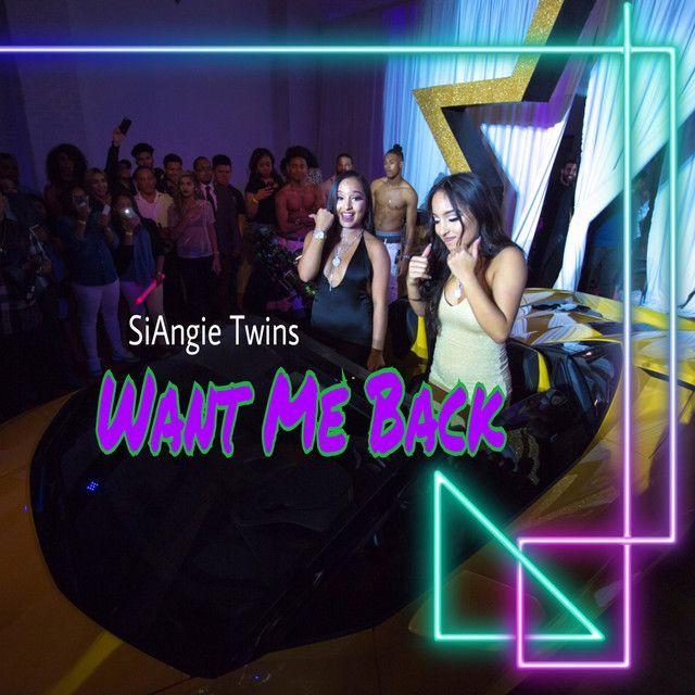 Single/EP cover of "Want Me Back" by SiAngie Twins
