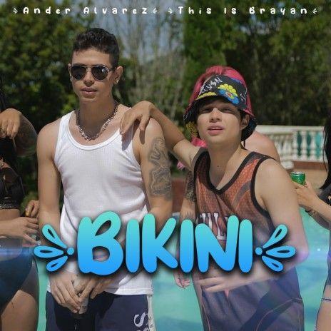 Portada de Sencillo/EP "BIKINI (feat. Ander Álvarez)", de This Is Brayan