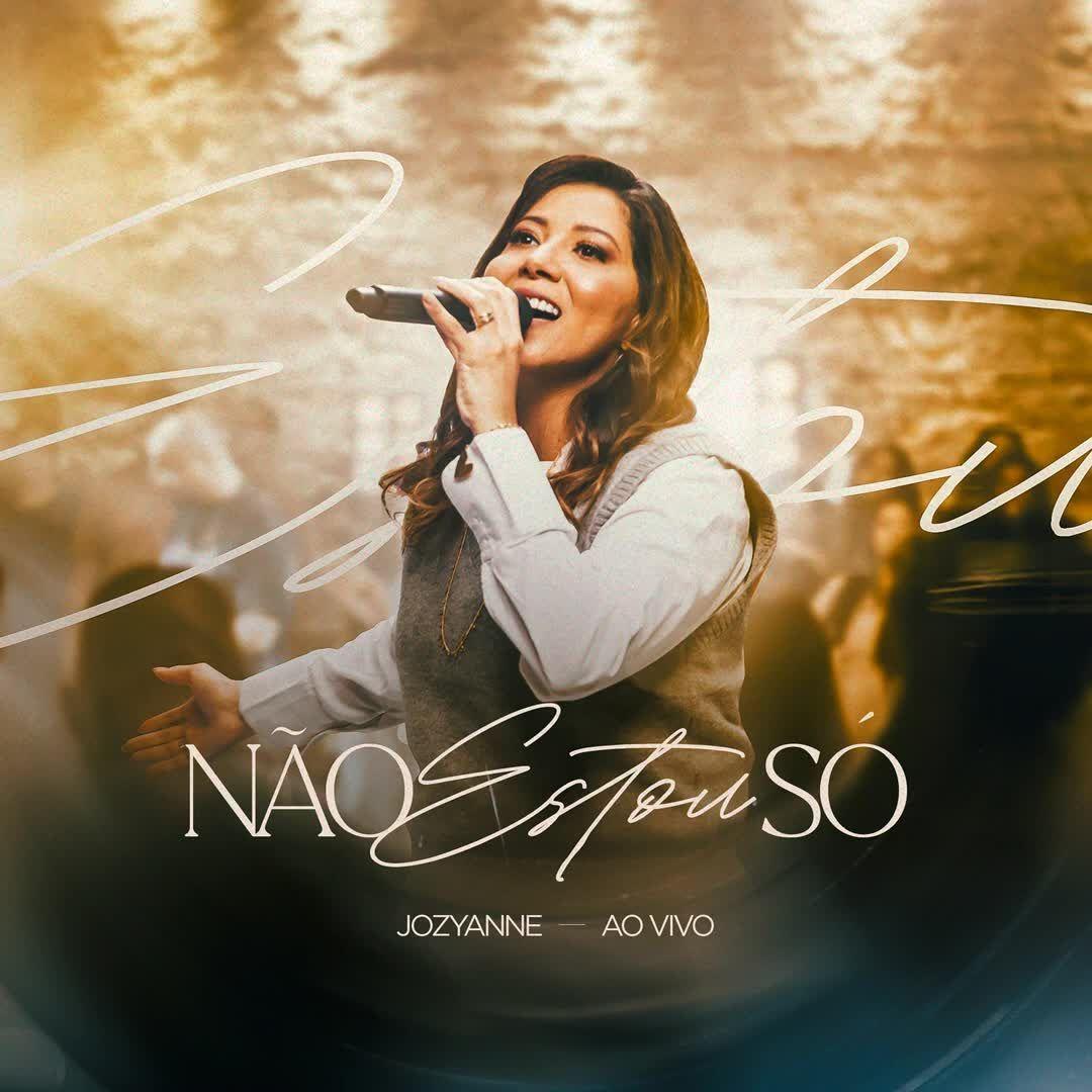 Capa do álbum "Não Estou Só", de Jozyanne