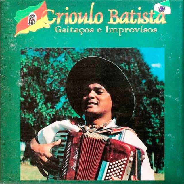 Album cover of "Gaitaços e Improvisos" by Crioulo Batista