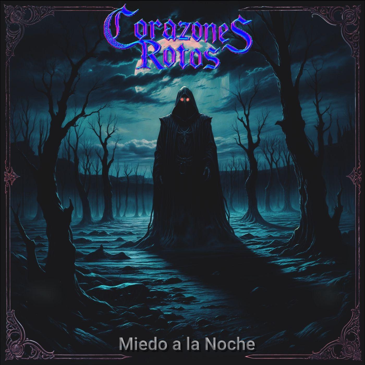 Portada de Álbum "Miedo a la Noche", de Corazones Rotos