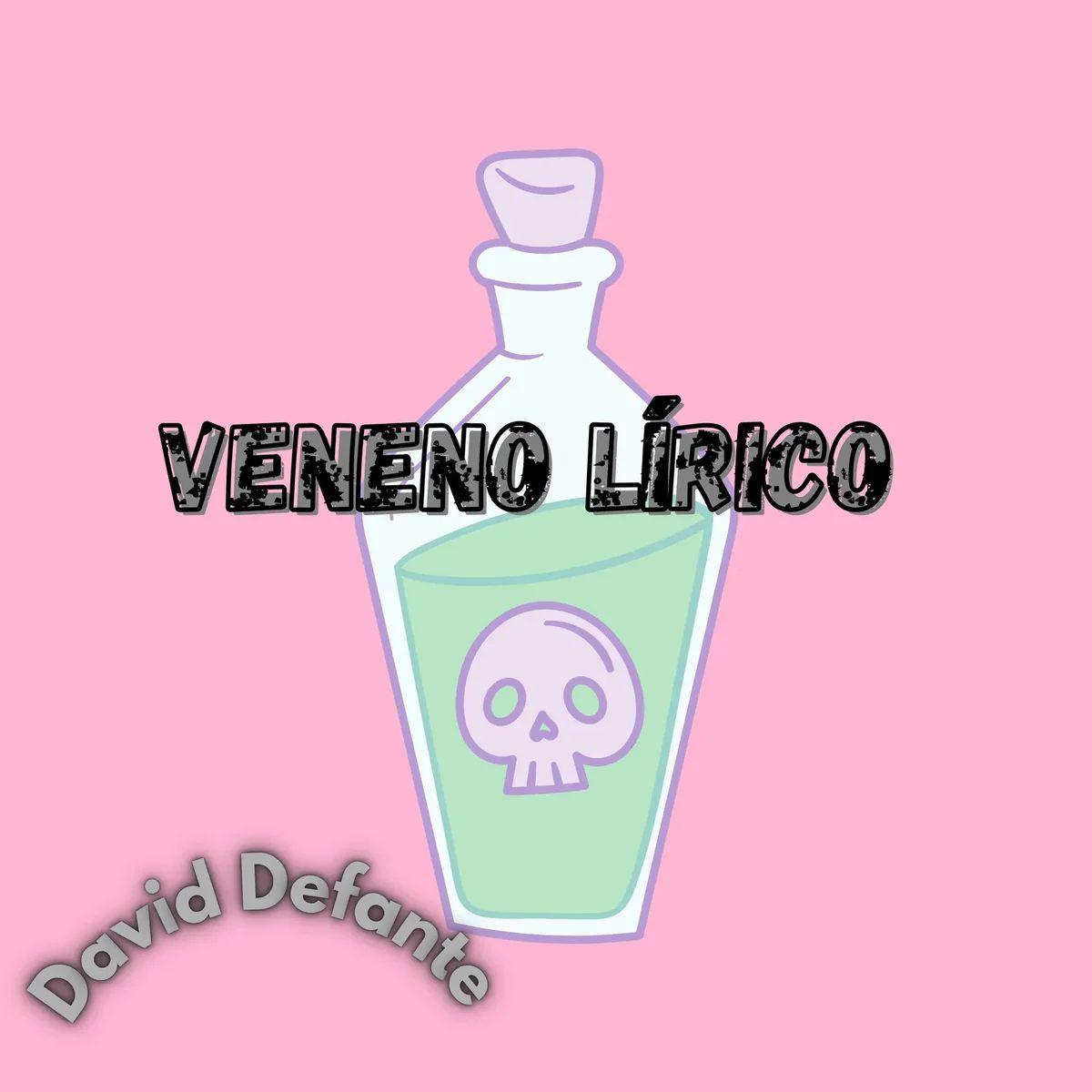 Capa do álbum "Veneno Lírico", de David Defante