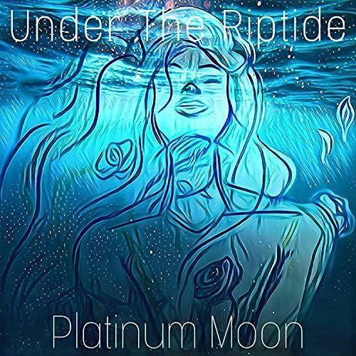 Capa do álbum "Under the Riptide", de Platinum Moon