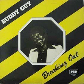 Portada del álbum "Breaking Out", de Buddy Guy