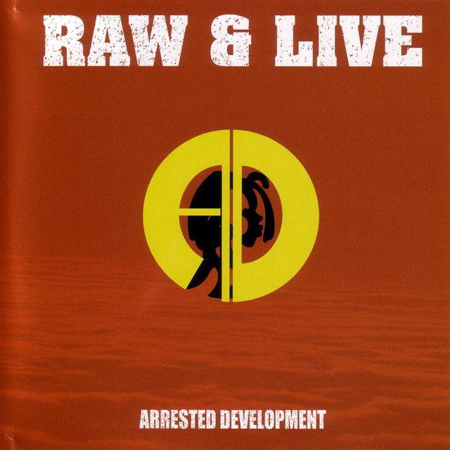 Capa do Álbum "Raw & Live", de Arrested Development