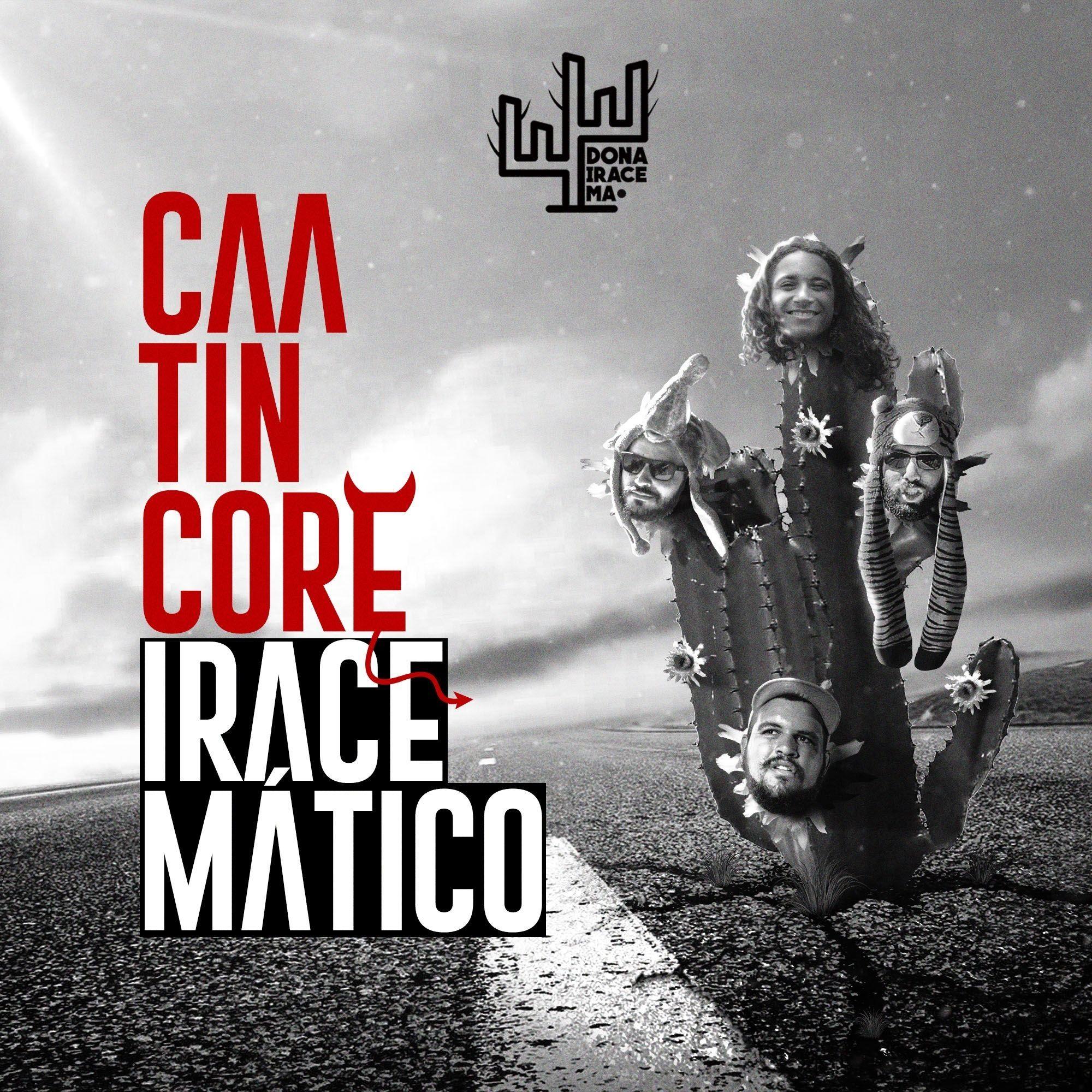 Portada de Álbum "Caatincore Iracemático", de Dona Iracema