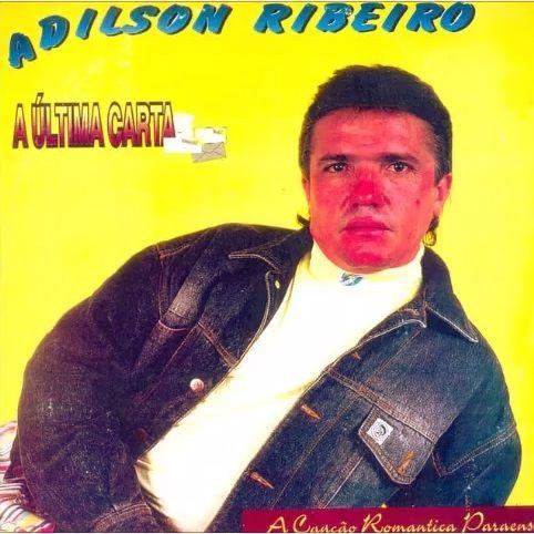 Portada de Álbum "A Última Carta", de Adilson Ribeiro