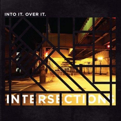 Album cover of "Intersections" by Into It. Over It.