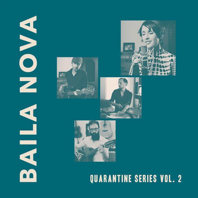 Portada de Álbum "Quarantine Series, Vol. 2", de Baila Nova