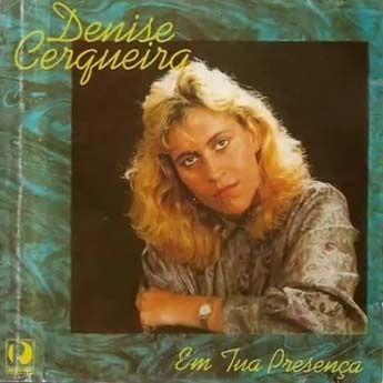 Portada de Álbum "Em Tua Presença", de Denise Cerqueira