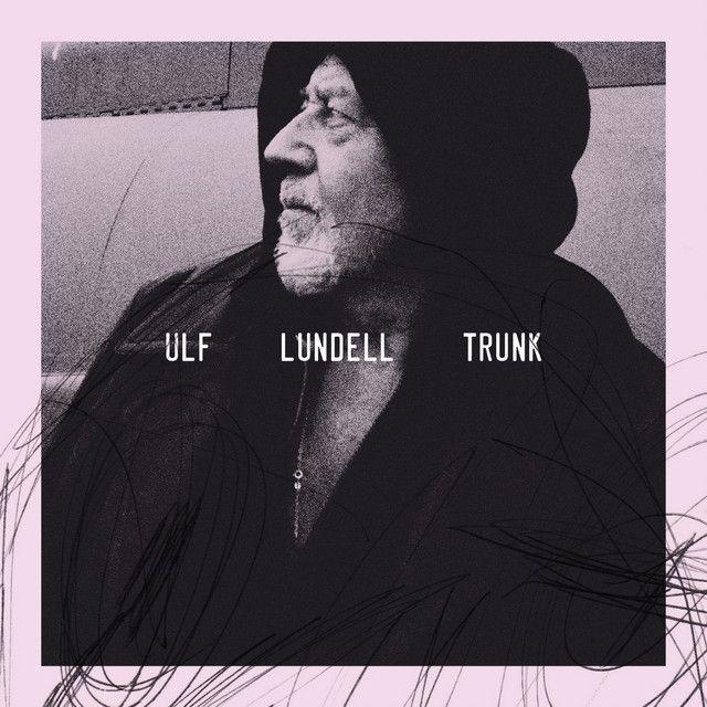 Album cover of "Trunk" by Ulf Lundell