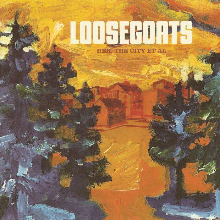 Capa do Álbum "Her, The City Et Al", de Loosegoats