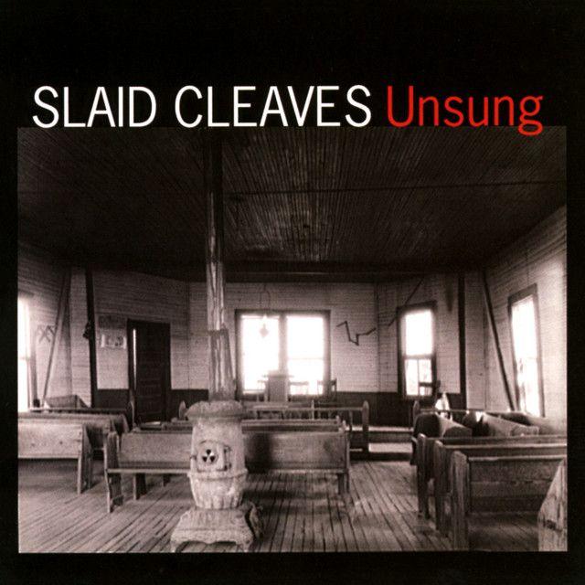 Capa do Álbum "Unsung", de Slaid Cleaves