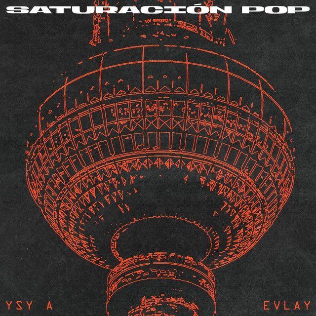 Capa do álbum "SATURACIÓN POP", de YSY A