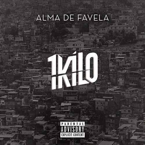 Album cover of "Alma de Favela Pt. 1" by 1Kilo
