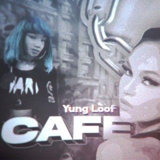 Portada de Sencillo/EP "Café", de Yung Loof