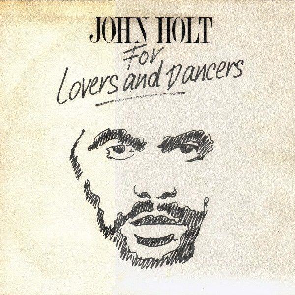 Capa do álbum "For Lovers And Dancers", de John Holt
