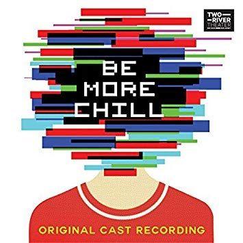 Portada de Álbum "Be More Chill (Original Cast Recording)", de Be More Chill: The Musical