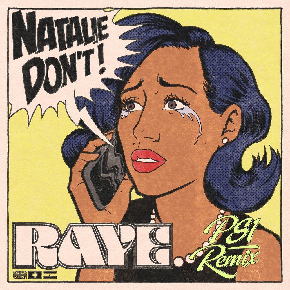 Capa do álbum "Natalie Don't (PS1 Remix)", de RAYE