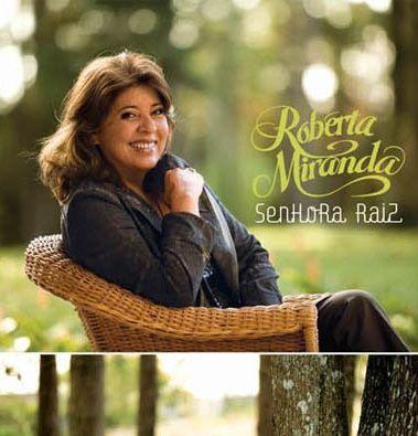 Portada de Álbum "Senhora Raiz", de Roberta Miranda