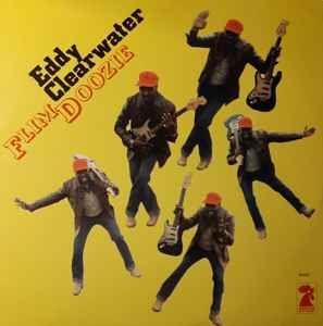 Capa do Álbum "Flim Doozie", de Eddy Clearwater