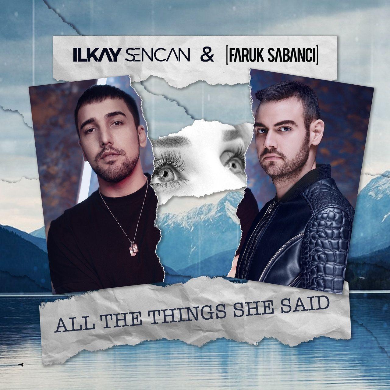 Capa do Single/EP "All The Things She Said (feat. Faruk Sabanci)", de Ilkay Sencan