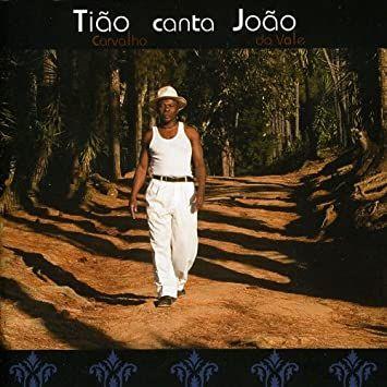 Portada de Álbum "Tião Canta João", de Tião Carvalho